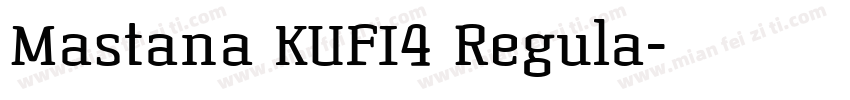 Mastana KUFI4 Regula字体转换